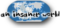 an insaner world!